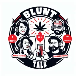 Blunt Talk: Naked Truths with Cannabis Roots Podcast artwork