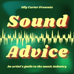 Sound Advice- The Music Industry Podcast