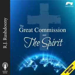 The Great Commission and the Spirit (Remastered)