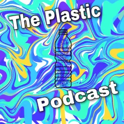 The Plastic Podcast artwork