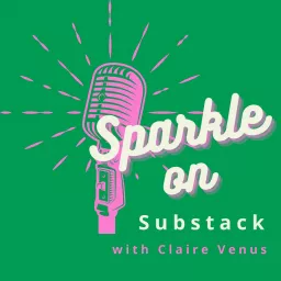 Sparkle on Substack Podcast artwork