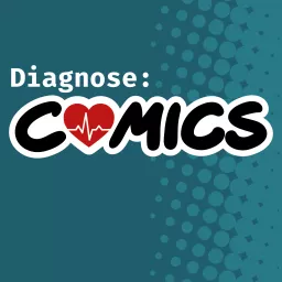 Diagnose: Comics Podcast artwork