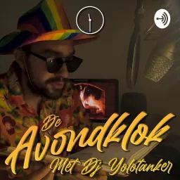 De Avondklok met DJ Yolotanker Podcast artwork