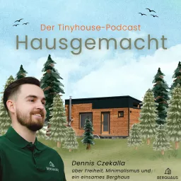 HAUSGEMACHT I Der Tinyhouse-Podcast artwork