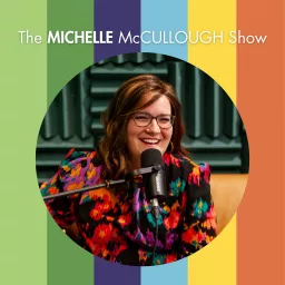 The Michelle McCullough Show Podcast artwork