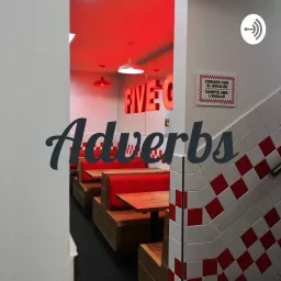 Adverbs Podcast artwork