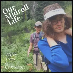 Our Midroll Life Podcast artwork