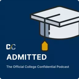 Admitted: The (Official) College Confidential Podcast