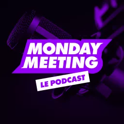 Monday Meeting Podcast artwork