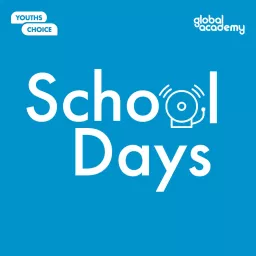 School Days Podcast artwork