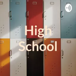 High School Podcast artwork