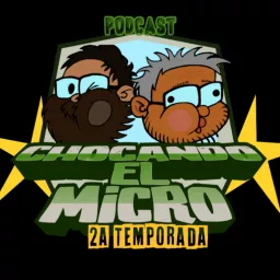 Chocando el Micro Podcast artwork