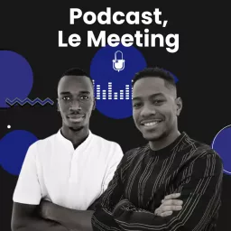 Le Meeting Podcast artwork