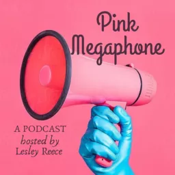 Pink Megaphone Podcast artwork