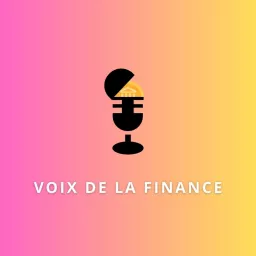 Voix de la Finance Podcast artwork