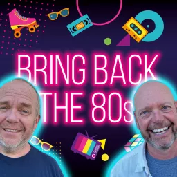 Bring Back The 80s