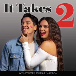 It Takes 2 Podcast