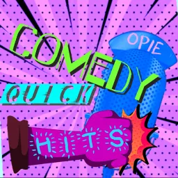 Comedy Quick Hits with Opie Podcast artwork