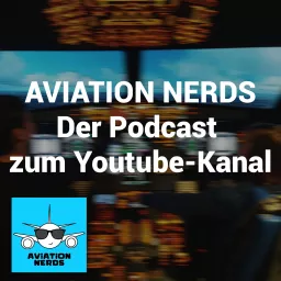 Aviation Nerds Podcast artwork