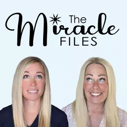 The Miracle Files Podcast artwork