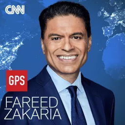 Fareed Zakaria GPS Podcast artwork