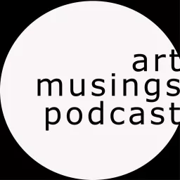 Art Musings Podcast artwork