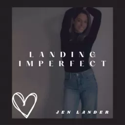 Landing Imperfect Podcast artwork