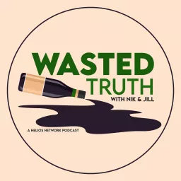 Wasted Truth Podcast artwork