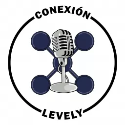 Conexión Levely Podcast artwork