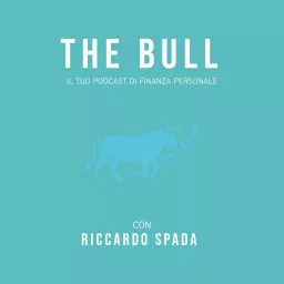 The Bull - Il tuo podcast di finanza personale