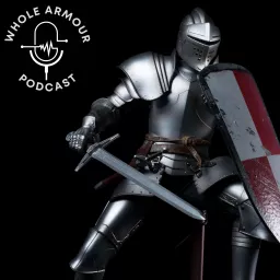 Whole Armour Podcast artwork