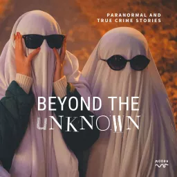 Beyond the Unknown Podcast artwork