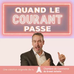 Quand le courant passe - une présentation d'Hydro-Québec Podcast artwork