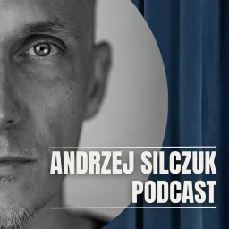 Andrzej Silczuk Podcast artwork