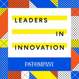 Leaders in Innovation Podcast artwork