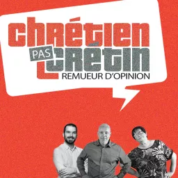 Chrétien pas crétin