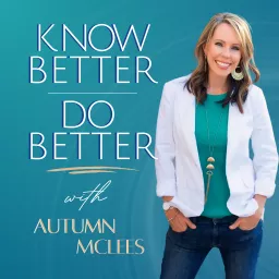 Know Better | Do Better