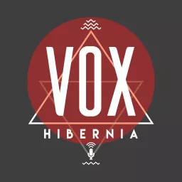 Vox Hibernia Podcast artwork