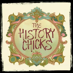 The History Chicks Podcast artwork