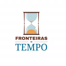 Fronteiras no Tempo Podcast artwork