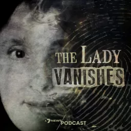 The Lady Vanishes Podcast artwork