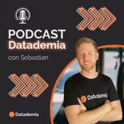 Datademia - Tu academia de datos en español Podcast artwork