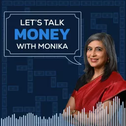Let's Talk Money with Monika Halan Podcast artwork