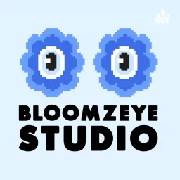 Bloomzeye Studio Chats Podcast artwork