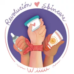 revolución skincare Podcast artwork