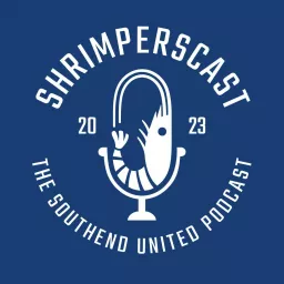 Shrimperscast - The Southend United Podcast