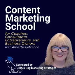 Content Marketing School: business, content marketing, AI content creation, and LinkedIn tips for coaches, consultants, and entrepreneurs Podcast artwork