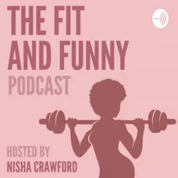 TheFit&Funny Podcast artwork