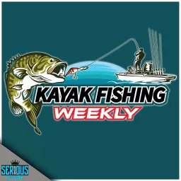 Kayak Fishing Weekly Podcast artwork