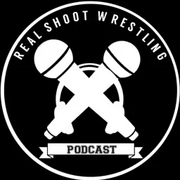 Real Shoot Wrestling Podcast artwork